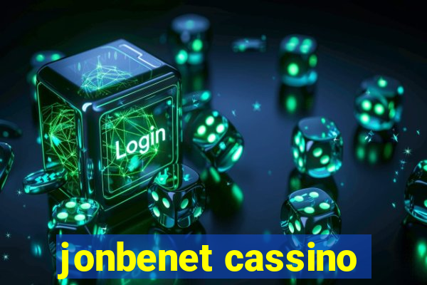 jonbenet cassino